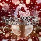 Fantasy RPG ME Perfect Collection