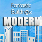 Fantastic Buildings: Modern